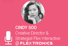 Cindy Soo / Creative Director & Strategist Flex Interactive, Flextronics