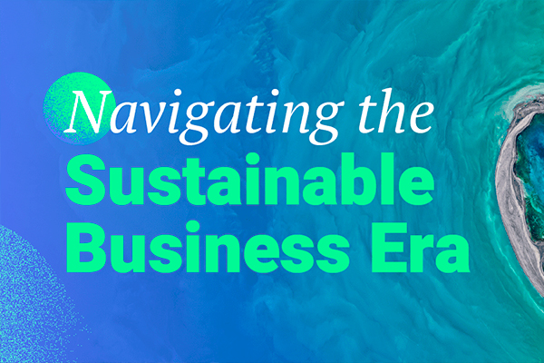 A new era of business sustainability 